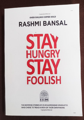 Stay Hungry Stay Foolish(Paperback, Rashmi Bansal)