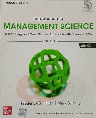 INTRODUCTION TO MANAGEMENT SCIENCE (Old Book)(Paperback, Frederick S. Hillier, Mark S. Hillier)