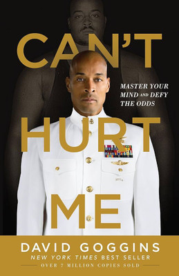Can't Hurt Me: Master Your Mind And Defy The Odds(Paperback, David Goggins)