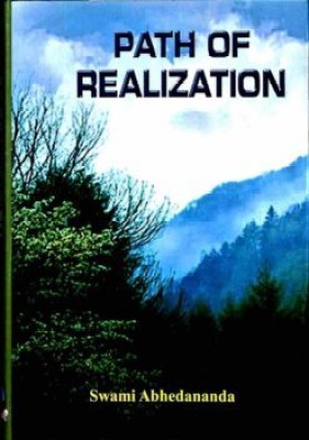 Path Of Realization | Swami Abhedananda | Advaita Ashrama | MME Technologies(Hardcover, Swami Abhedananda)