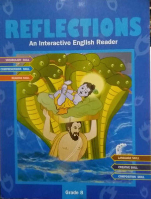 Reflections An Interactive English Reader Grade 8(paperpack, MONIKA PANT)