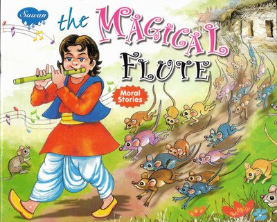 The Magical Flute | Sawan Moral Stories | Tale Of Reward And Consequence For Children(Paperback, Generic)