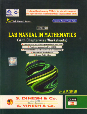 Lab Manual In Math Class-9th By SDinesh & Co. (CBSE, 2020-21)(Paperback, DR. A.P. SINGH)
