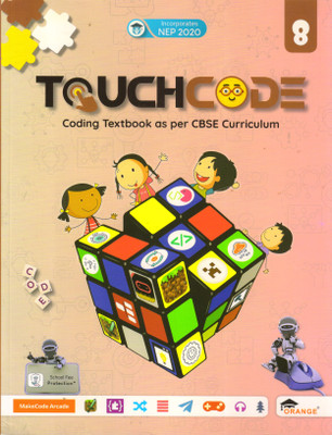 TOUCHCODE For Class - 8 (Coding Textbook As Per CBSE Curriculum)(Paperback, Team Orange)