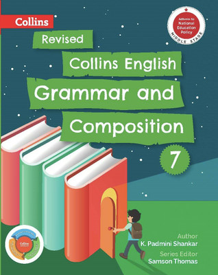 Revised Collins English Grammar & Composition 7(Paperback, K. Padmini Shankar, Samson Thomas)