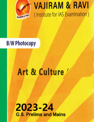 Vajiram & Ravi Art & Culture Book With Spiral For IAS General Studies(GS)-Yellow Book Prelims & Mains 2023-24 Printed Notes- English (Photocopy B/W Study Material) (Paperback Vajiram & Ravi Photocopy)(Paperback, Vajiram & Ravi) Vajiram & Ravi Art & Culture Book With Spiral For IAS General Studies(GS)-Yellow Book Prelims & Mains 2023-24 Printed Notes- English (Photocopy B/W Study Material) (Paperback Vajiram & Ravi Photocopy)(Paperback, Vajiram & Ravi)