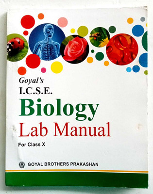 Goyal's I.c.s.e Biology Lab Manual Class-10(Paperback, CHHAYA SRIVASTAVA)