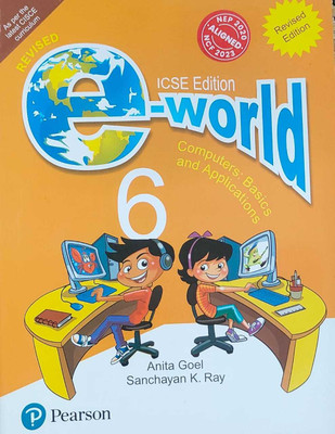E-World -Computer Science For ICSE Class 6(Paperback, Anita Goel, Sanchayan K. Ray)