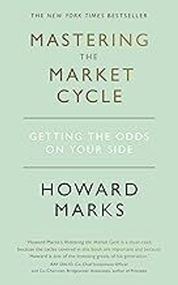 MASTERING THE MARKET CYCLE: Getting The Odds On Your Side(Paperback, Howard Marks)