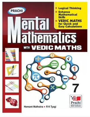 PRACHI, Mental Mathematics With Vedic Maths - 7(Paperback, Hemant Malhotra, R K Tyagi)