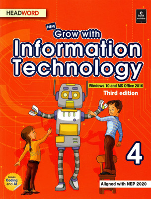 New Grow With Information Technology- 4, Headword(Paperback, JOYRUP BHATTACHARYA, MEERA AGARWAL)