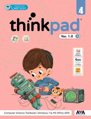 ThinkPad Ver. 1.0 Class 4- Computer Science Textbook Windows 7 & MS Office 2010(Paperback, Team AVA)