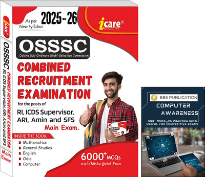 OSSSC RI, ARI, ICDS Supervisor, Amin & SFS (Main Exam) Combined Recruitment Guide For – 6000+ MCQs , BBS Computer ICARE PUBLICATION(Paperback, ICARE GROUP OF WRITERS, BBS Writers)