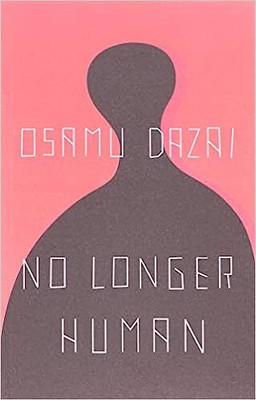 No Longer Human | Osamu Dazai(Paperback, Osamu Dazai)