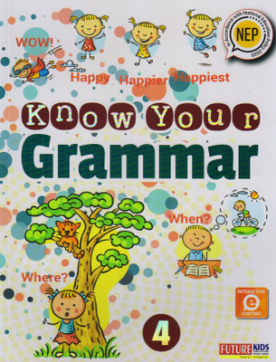 Know Your Grammar Book - 4(Paperback, Aishwarya Sasikumar)