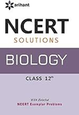 NCERT Solutions - Biology For Class 12th (Old Edition)(Paperback, EXP.)