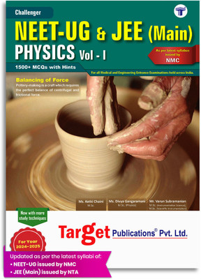 NEET UG / JEE Main Challenger Physics Vol 1 Book | JEE / NEET Book For Medical & Engineering Exam 2025 | Chapterwise MCQs With Solutions | As Per Latest Syllabus Prescribed By NMC(Paperback, Content Team at Target Publications)