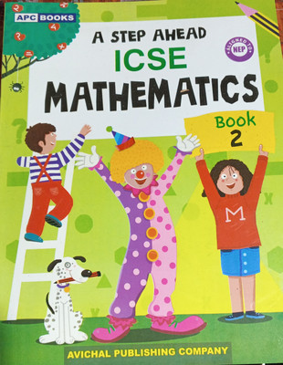 A Step Ahead ICSE Mathematics Book 2(Pepper back, Avichal publishing company)