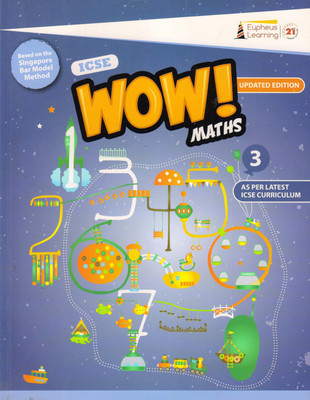 ICSE Wow ! Maths 3(Paperback, EUPHEUS LEARNING)