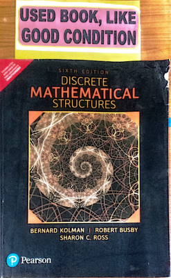 Discrete Mathematical Structures (Old Book)(Paperback, BERNARD KOLMAN, ROBERT C. BUSBY, SHARON CUTLER ROSS)
