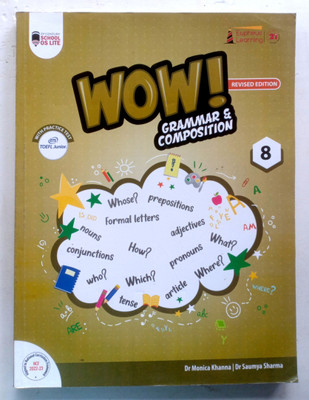 Wow Grammer Composition Class-8(Paperback, Dr Monica khanna, Dr Saumya Sharma)