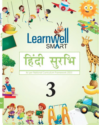 Hindi Surabhi Class 3 | Learnwell Smart Series | Hindi Textbook As Per National Curriculum Framework (NCF) 2023 | Colourful Illustrated Hindi Reader For Primary Students(Paperback, Hindi, KAVITA SHARMA)