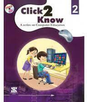 Click 2 Know A Seres On Computer Educaton Class 2(paperpack, vivek sharma)