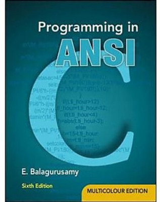 Programming In ANSI C (English) 6th Edition(Paperback, unknown)