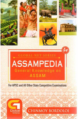 Assampedia By Chinmoy Bordoloi: General Knowledge On Assam In English Medium : A General Knowledge Book On Assam For Competitive Examination Like Apsc, Upsc, And For All Other State Level Recruitment Examination(Paperback, CHINMOY BORDOLOI) Assampedia By Chinmoy Bordoloi: General Knowledge On Assam In English Medium : A General Knowledge Book On Assam For Competitive Examination Like Apsc, Upsc, And For All Other State Level Recruitment Examination(Paperback, CHINMOY BORDOLOI)