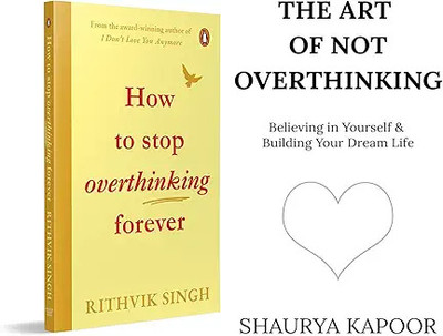 How To Stop Overthinking Forever
the Art Of Not Overthinking(Paperback, mix author)