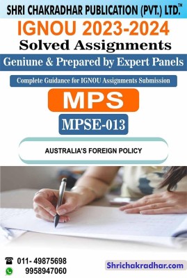 IGNOU MPSE 13 Solved Assignment 2023-24 Australia‘s Foreign Policy IGNOU Solved Assignment MPS IGNOU MA Political Science (2023-2024) Mpse13(Paperback, BHAVYA KUMAR SAHNI)