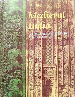 ORIGINAL NCERT Medieval India : Textbook In History For Class : Xl | (कक्षा 11 के लिए पाठ्यपुस्तक, अंग्रेज़ी माध्यम) | (UPDATED & LATEST EDITION 2025)(Paperback, NCERT)
