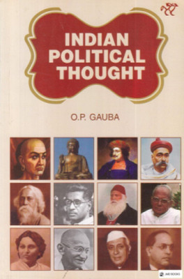 Indian Political Thought (ENGLISH) OM PRAKASH GAUBA BY JMD BOOKS(Paperback, JMD books)