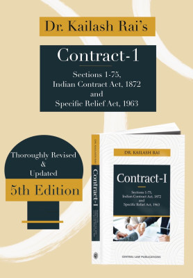 Contract 1 ( Indian Contract Act 1872 And Specific Relief Act 1963)(paperpack, khailash rai)