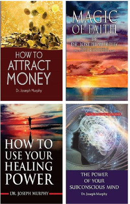 How To Attract Money + Magic Of Faith + How To Use Your Healing Power + The Power Of Your Subconscious Mind (Set Of 4 Books)(Hardcover, Dr. Joseph Murphy)