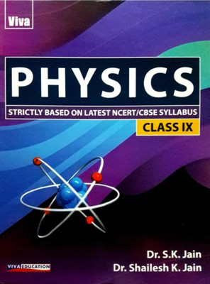 Viva Physics For Class IX (English, Paperback, Dr. S. K. Jain, Dr. Shailesh K. Jain)(Perfect Paperback, Dr. S. K. Jain)