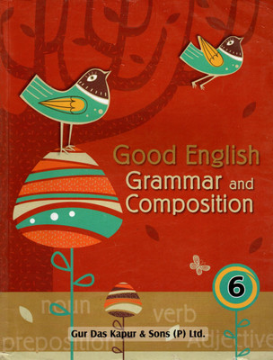 Good English Grammar & Composition For Class-6(Paperback, Shashi Gupta)