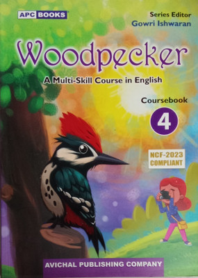 Woodpecker A Multi-Skill Course In English Coursebook Class 4(Paperback, Gowri Ishwaran)