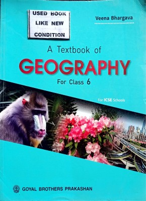 A Textbook Of Geography For Icse Schools Class-6 (Old Book)(2021, Veena Bhargava)