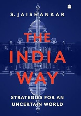 The India Way(Paperback, S. Jaishankar)