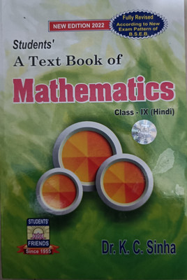A TEXT BOOK OF MATHEMATICS OF CLASS 9 BY Dr.KC SINHA IN HINDI LATEST EDITION 2023(Paper bind, Hindi, Dr. Kc sinha)