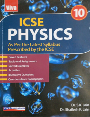 ICSE Physics Class 10(Pepper back, Dr s k jain)