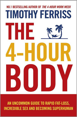 The 4-Hour Work Week + The 4-Hour Body (A/S Book Seller) (Paperback, Timothy Ferriss)(Paperback, Timothy Ferriss) The 4-Hour Work Week + The 4-Hour Body (A/S Book Seller) (Paperback, Timothy Ferriss)(Paperback, Timothy Ferriss)