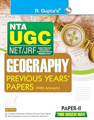 NTA-UGC-NET/JRF: GEOGRAPHY (PAPER-II) Previous Years' Papers (With Answers) Paperback – 15 May 2024(Paperback, RPH Editorial Board)