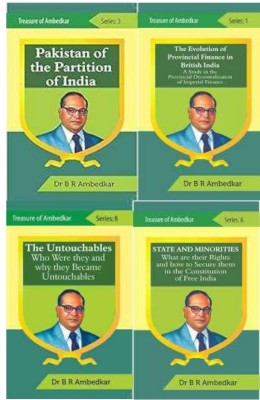 The Untouchables + Pakistan Of The Partition Of India + The Evolution Of Provincial Finance In British India + State And Minorities
(4 Books)(Paperback, Dr B.R.Ambedkar)