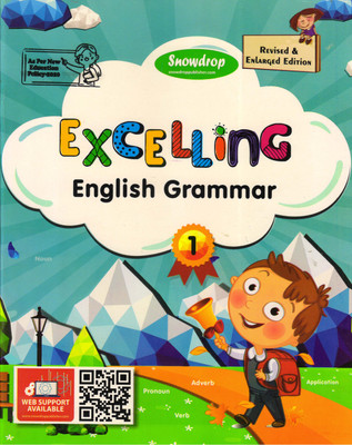 Snowdrop, EXCELLING English Grammar & Composition - 1(Paperback, Snowdrop)