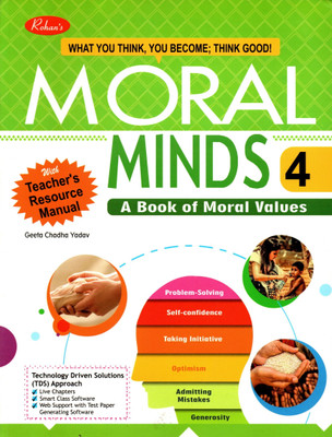 Rohan's, Moral Minds(A Book Of Moral Values) Class - 4(Hardcover, GEETA CHADHA YADAV)