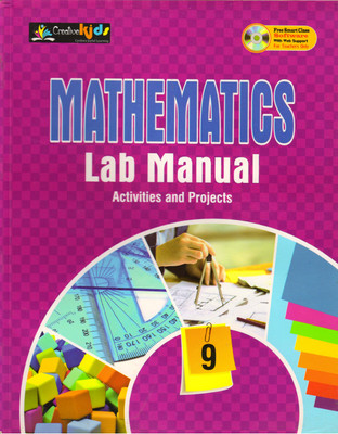CreativeKids MATHEMATICS Lab Manual Activities And Projects - 9(Paperback, NOOR MOHAMMAD)
