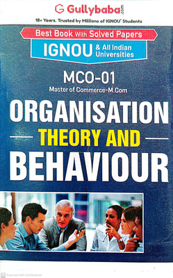IGNOU (M.COM) Help Guide (MCO-01, Organisation Theory And Behaviour )(PAPER BINDING, GPH)