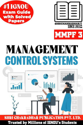 IGNOU MMPF 3 Help Book Management Control Systems (IGNOU Study Notes/Guidebook Chapter-Wise) For Exam Studies With Solved Latest Previous Year Question Papers IGNOU MBA New Syllabus 3rd Semester Mmpf3(Paperback, BHAVYA KUMAR SAHNI)